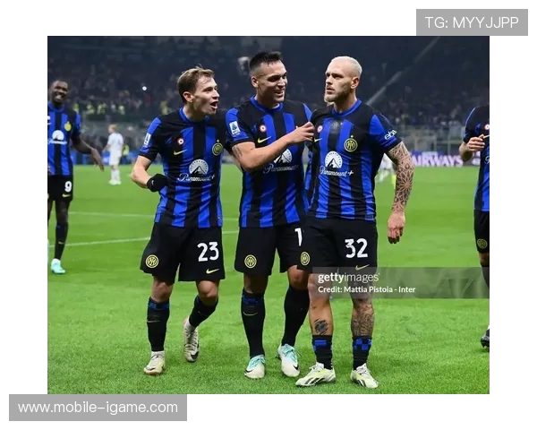 国际米兰崛起新篇章 揭秘球队背后的辉煌历程与未来展望